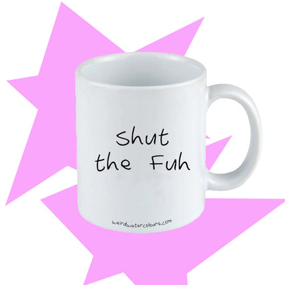 Shut The Fu Cup